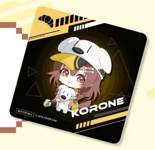 戌神ころねのちびキャラのイラストのオリジナルコースターの見本。「KORONE」「NOT FOR SALE」の文字