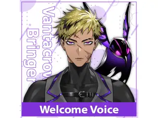 【Welcome Voice】ベンタクロウ ブリンガー