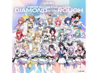 【数量限定盤】ぶいすぽっ！Songs Collection  "DIAMOND in the ROUGH"の公式画像