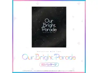 Blu-ray 『hololive 4th fes. Our Bright Parade』Blu-rayの公式画像