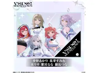VSPO!SHOWDOWN　通販限定 チーム別アクリルパネル D（夢野あかり・花芽すみれ・英リサ・紫宮るな・猫汰つな）