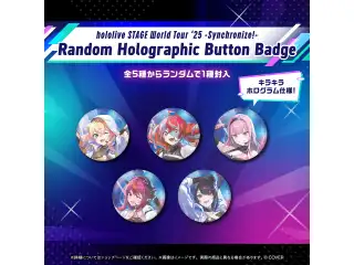 hololive STAGE World Tour ‘25 -Synchronize!- キービジュアルグッズ Random Holographic Button Badgeの公式画像